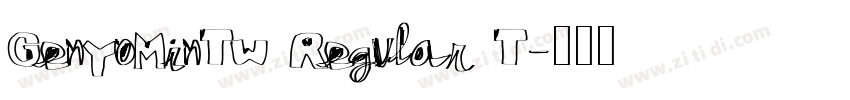 GenYoMinTW Regular T字体转换